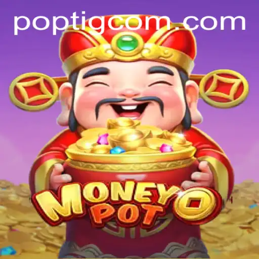 Descubra o Mundo Fascinante de MoneyPot: O Jogo de Estratégia em Alta