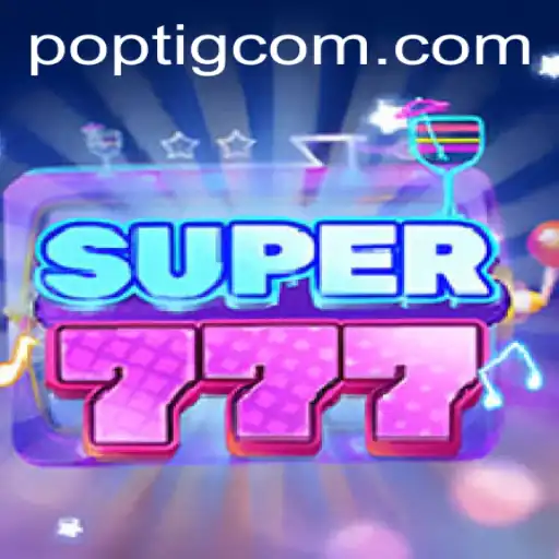 Explorando o Mundo de Super777 e a Inovação de Jogos em poptig.com